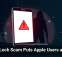 ClickLock Scam Puts Apple Users at Risk